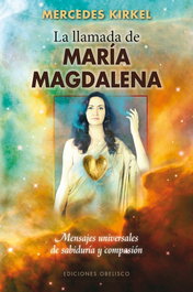 La llamada de María Magdalena, Mercedes Kirkel - OBELISCO EDICIONES