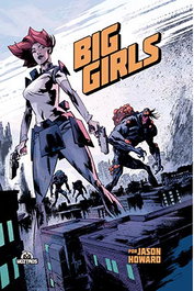 Moztros Producciones S.L. Big Girls de Jason Howard