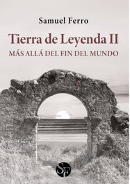 LA TORRE DE LIS, Tierra de leyenda II: Más allá del fin del mundo, Samuel Ferro