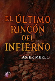 EL ÚLTIMO RINCÓN DEL INFIERNO, Asier Merlo - BETA III MILENIO