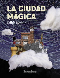 La ciudad mágica, Edith Nesbit - HERCULES EDICIONES