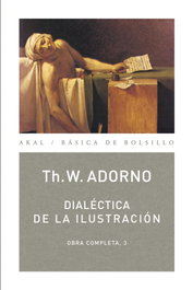 Dialéctica de la ilustración, Th W Adorno - AKAL