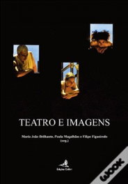 Teatro e Imagens, AA.VV. - EDIÇOES COLIBRI