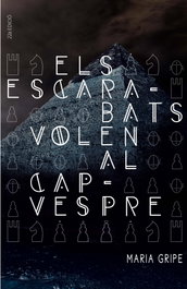 Els escarabats volen al capvesp, María Gripe - CRUILLA