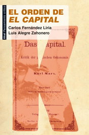 AKAL, El orden de 'El Capital', Carlos Fernández Liria y Luis Alegre Zahonero - AKAL