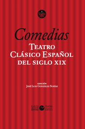 PUNTO DE VISTA, Teatro clásico español del siglo XIX. Vol. 1. Comedias