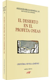 Desierto en profeta Oseas, Cristóbal Sevilla Jiménez - Asociación Bíblica Española