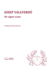 De signe cranc, Josep Vallverdú i Aixalà - PAGES EDITORS