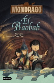 DESTINO INFANTIL, Mondragó 3. El Baobab, Ana Galán