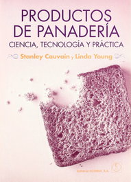 ACRIBIA PRODUCTOS DE PANADERÍA. CIENCIA, TECNOLOGÍA/PRÁCTICA