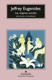 Las vírgenes suicidas, Jeffrey Eugenides - ANAGRAMA