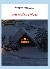 Lecturas de los rehenes, Yoko Ogawa - FUNAMBULISTA EDITORIAL
