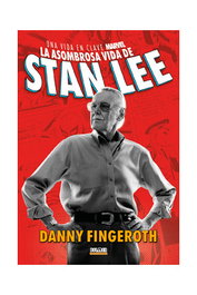 Tebeos Dolmen Editorial S.L. La asombrosa historia de Stan Lee. Una vida en clave Marvel
