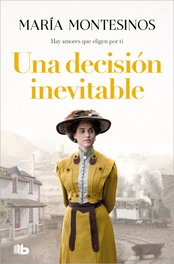 Una decisión inevitable, Maria Montesinos - B de bolsillo