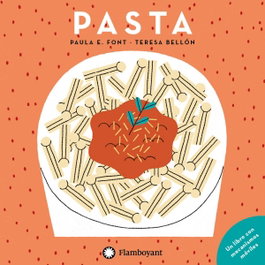 Pasta, Esparraguera Font, Paula - FLAMBOYANT