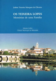 Teixeira Lopes Memórias de uma Família, Julieta Teixeira Marques de Oliveira - EDIÇOES COLIBRI