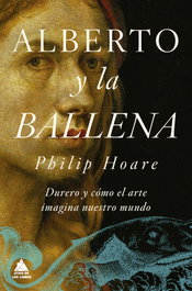 Alberto y la ballena, Philip Hoare - ATICO DE LIBROS