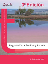GARCETA, PROGRAMACION DE SERVICIOS Y PROCESOS - 3ª EDICION - RAMOS MARTIN, Mª JESUS