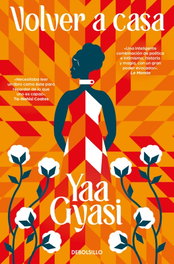 Volver a casa, Yaa Gyasi - SALAMANDRA BOLSILLO