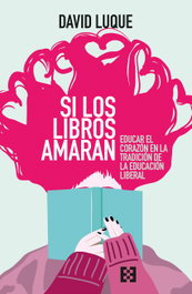 SI LOS LIBROS AMARAN, David Luque - ENCUENTRO