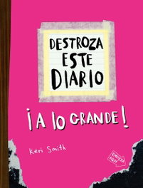 PAIDOS, Destroza este diario. A lo grande - Rosa flúor