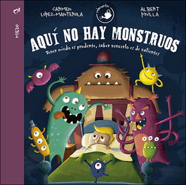 AQUÍ NO HAY MONSTRUOS, Carmen López-Manterola - SAN PABLO EDITORIAL