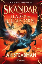 SALAMANDRA, Skandar i el lladre de l´unicorn, Annabel Steadman - SALAMANDRA