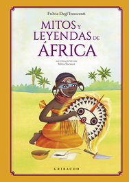 GRIBAUDO, Mitos y leyendas de África