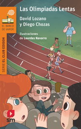 Las olimpiadas lentas, David Lozano Garbala - SM
