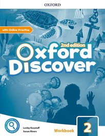 OXFORD UNIVERSITY PRESS, Oxford Discover 2º Primaria (Workbook + Online Pract.) 2nd Ed. - OXFORD UNIVERSITY PRESS