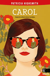 Carol, Patricia Highsmith - FAKTORIA K DE LIBROS