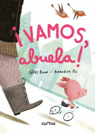 ¡Vamos, abuela!, Gilles Baum - Cumio