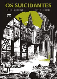 Os Suicidantes, Diego Ameixeiras - XERAIS