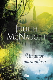 Un amor maravilloso, Judith McNaught - B DE BOLSILLO