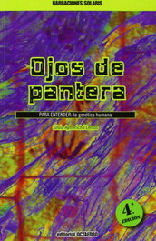 5.OJOS DE PANTERA.(PARA ENTENDER:GENETICA HUMANA), Silvia Aymerich Lemos - OCTAEDRO EDICIONES