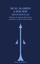 REINO DE REDONDA, De El Alamein a Zem Zem, Keith Douglas