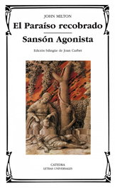 CATEDRA, El Paraiso recobrado. Sanson Agonista, John Milton - CATEDRA