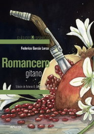 ANAYA, Romancero gitano, Federico García Lorca - Clásicos Hispánicos
