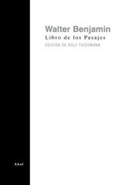 Libro de los Pasajes, Walter Benjamin - AKAL