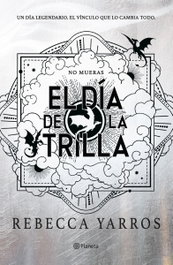 Planeta, El día de la trilla (Empireo 4), Rebecca Yarros - Planeta