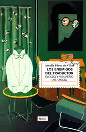 LOS ENEMIGOS DEL TRADUCTOR, Amelia Pérez de Villar - FORCOLA