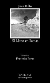 CATEDRA, El llano en llamas, Juan Rulfo - CATEDRA