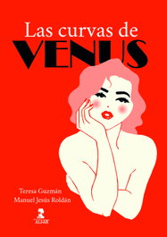 Las curvas de Venus, Teresa Guzmán - ALFAR EDICIONES