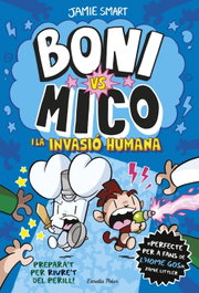 Boni vs. Mico 2. Boni vs. Mico i la Invasió humana, Jamie Smart - ESTRELLA POLAR