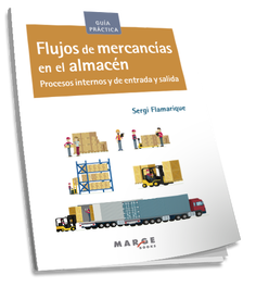 MARGE BOOKS, FLUJOS DE MERCANCÍAS EN EL ALMACÉN - GUIA PRACTICA