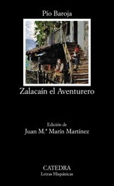 CATEDRA, Zalacaín el aventurero, Pío Baroja - CATEDRA