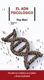 El ADN psicológico, Pep Marí - PLATAFORMA EDITORIAL
