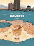 Harriet Ediciones S.L. Hacen falta hombres, Philippe Pelaez - Harriet Ediciones S.L.