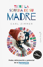Tiene la sonrisa de su madre, Carl Zimmer - CAPITAN SWING LIBROS