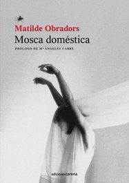 Mosca doméstica, Obradors Matilde - CARENA